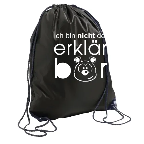 Ich bin nicht der Erklärbär Rucksack Sonstig. Turnbeutel