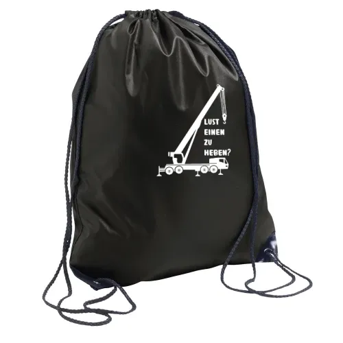 Kran Kranbediener Kranfahrer Lust einen zu heben? Rucksack Sonstig. Turnbeutel