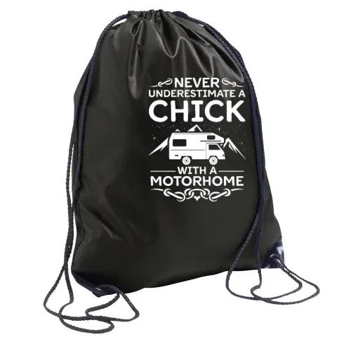 Never Underestimate A Chick With A Motorhome Rucksack