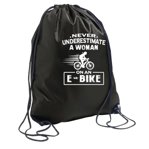Never Underestimate A Woman On An Ebike Radfahrer Rucksack Sonstig. Turnbeutel