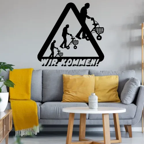 Achtung Rollatoren Wir kommen Sonstig. Wandtattoo