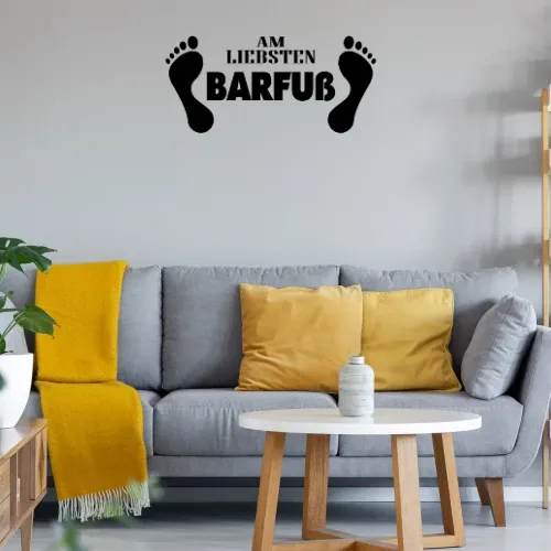 Am liebsten Barfuss Barfuß Barefoot Sonstig. Wandtattoo