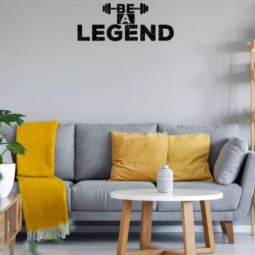 Be A Legend / Werde eine Legende Sonstig. Wandtattoo Be A Legend / Werde eine Legende Wandtattoo