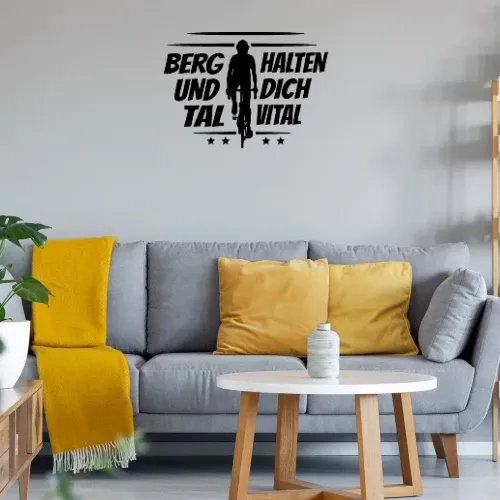 Berg und Tal Halten Dich Vital Anti Ebike Spruch Wandtattoo