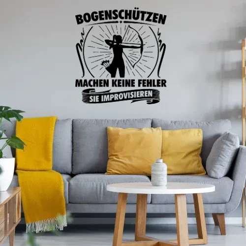 Bogenschützen Improvisieren Spruch - Archer Sonstig. Wandtattoo Bogenschützen Improvisieren Spruch - Archer Wandtattoo