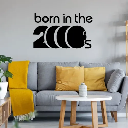 born in the 2000´s Shirt Wandtattoo