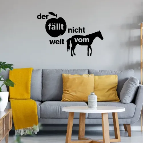 der Apfel fällt nicht weit vom Pferd Sonstig. Wandtattoo