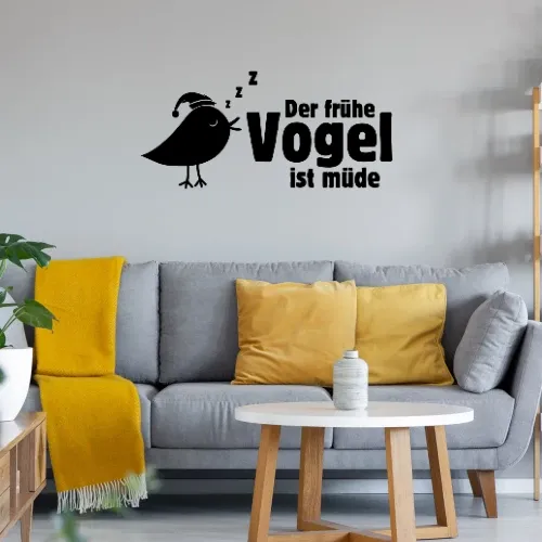 der frühe Vogel ist müde Sonstig. Wandtattoo
