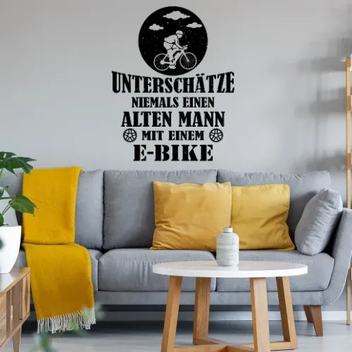 Fahrrad E-Bike Bike MTB Ebike Alter Mann Spruch Sonstig. Wandtattoo
