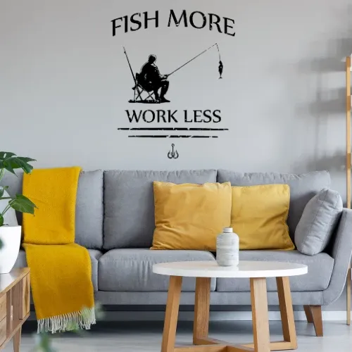 Fische Mehr Arbeite Weniger Angler Spruch Wandtattoo