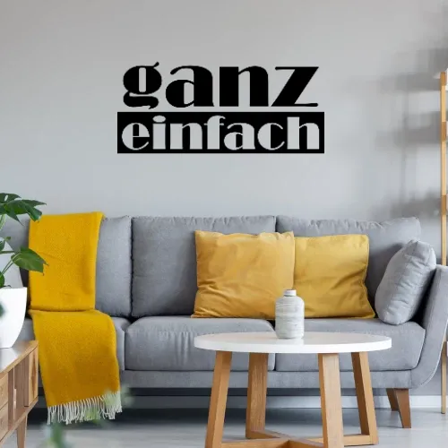 ganz einfach Sonstig. Wandtattoo ganz einfach Wandtattoo