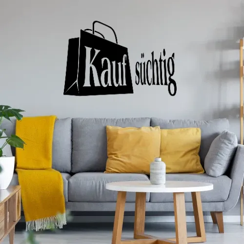 Kaufsüchtig Wandtattoo
