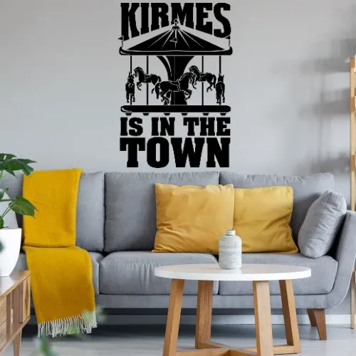 Kirmes is in the Town Sonstig. Wandtattoo