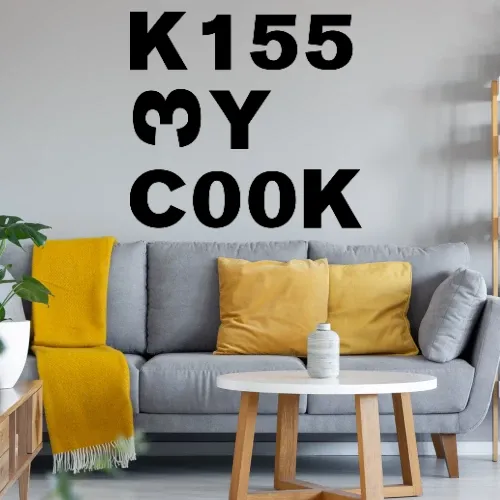 kiss my cook Sonstig. Wandtattoo