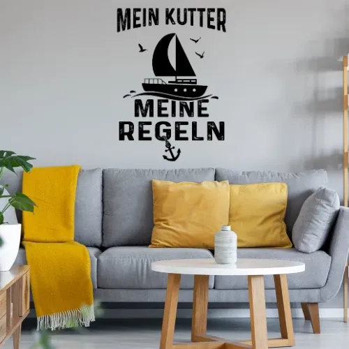Mein Kutter Meine Regeln Bootsfahrer Kapitän Wandtattoo