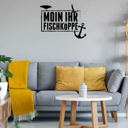 Moin Ihr Fischköppe Nordensee Geschenkidee Wandtattoo