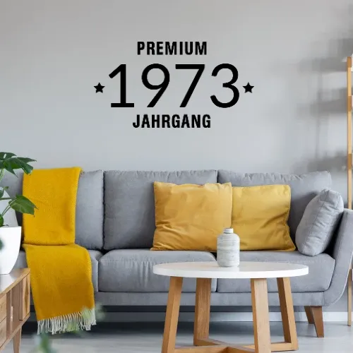 Premiumjahrgang 1973 Wandtattoo