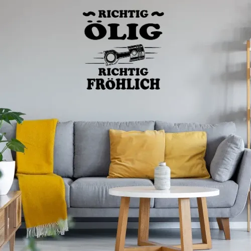 Richtig ölig Richtig Fröhlich Kfz Bastler Wandtattoo