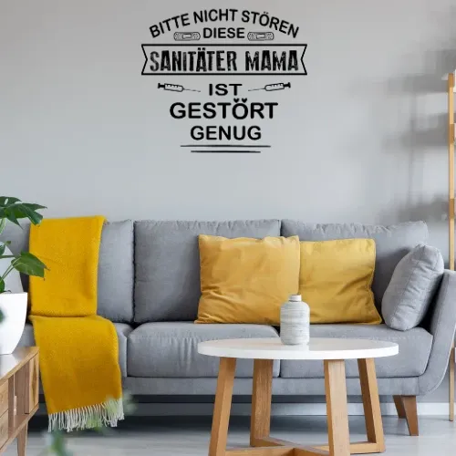 Sanitäter Mama - Gestört Genug Notfallsanitäterin Sonstig. Wandtattoo