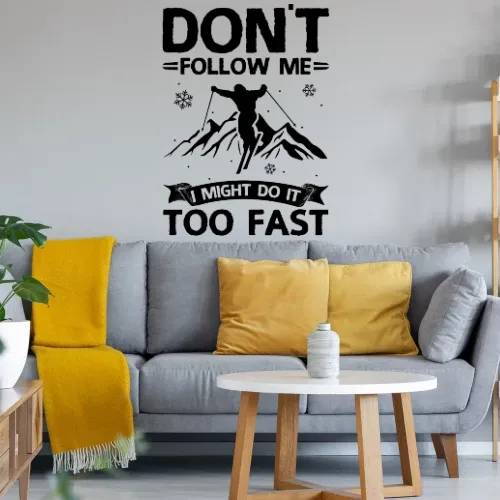 Ski Skifahrer Skifahren Nicht Folgen Zu Schnell Sonstig. Wandtattoo