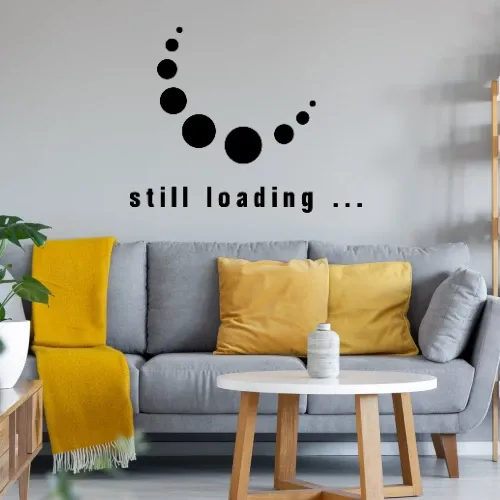 still loading... Wandtattoo