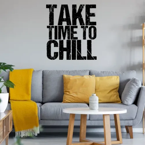 Take Time To Chill / Chill Out Design Wandtattoo