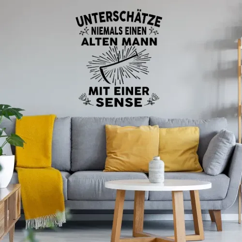 Unterschätze Niemals Alten Mann Mit Einer Sense Wandtattoo
