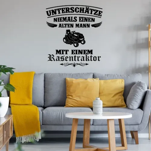Unterschätze niemals Mann mit Rasentraktor Wandtattoo