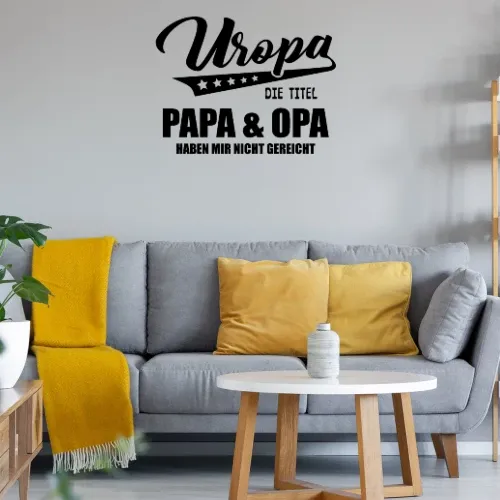 Uropa Titel Urgroßvater Auszeichnung Großfamilie Wandtattoo