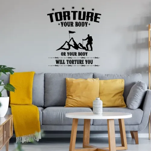 Wanderer Motivation - Quäle Deinen Körper Spruch Wandtattoo