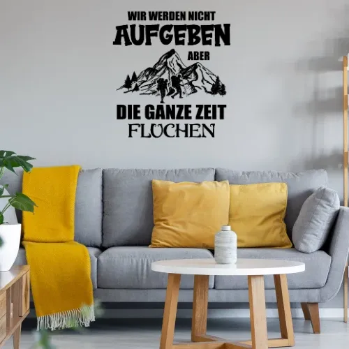 Wandern Wandergruppe Hiking Team Nicht Aufgeben Sonstig. Wandtattoo Wandern Wandergruppe Hiking Team Nicht Aufgeben Wandtattoo