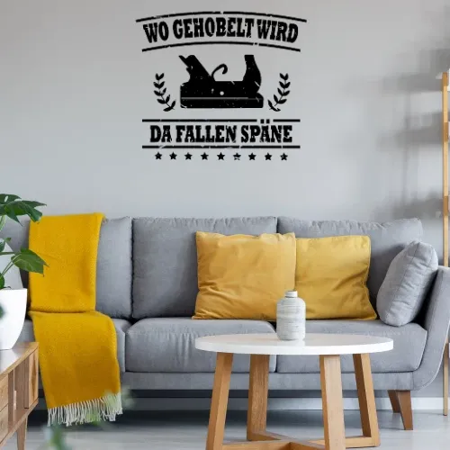 Wo Gehobelt Wird Da Fallen Späne Handwerker Spruch Sonstig. Wandtattoo