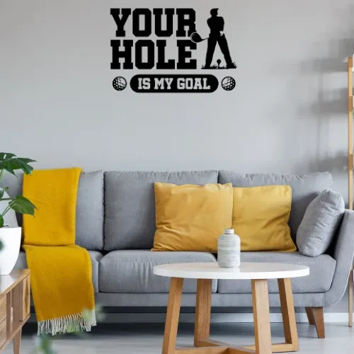 Your Hole is My Goal, Golf Wandtattoo